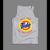 I’M SICK AND TIDE OF THIS RONA PANDEMIC PARODY HIGH QUALITY TANK TOP