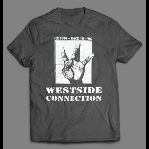 OLDSKOOL WESTSIDE CONNECTION HIP HOP SHIRT