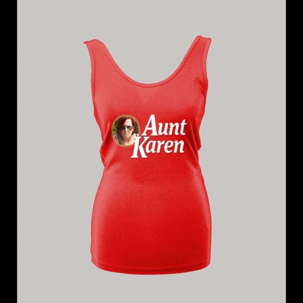 AUNT KAREN HIGH QUALITY OLDSKOOL KAREN LADIES TANK TOP