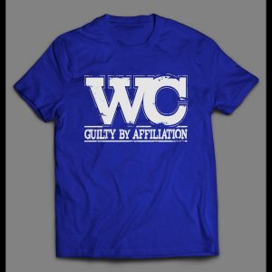 WC GUILTY BY AFFILIATION FULL FRONT PRINT RAP CULTURE SHIRT
