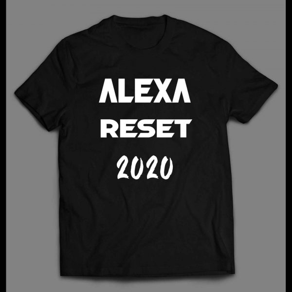 ALEXA RESET 2020 HIGH QUALITY MEN'S SHIRT