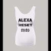 ALEXA RESET 2020 HIGH QUALITY LADIES TANK TOP