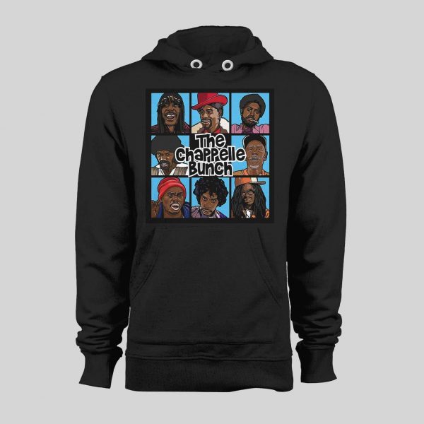 DAVE CHAPPELLE THE CHAPPELLE BUNCH PARODY HOODIE /SWEATSHIRT