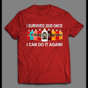 I SURVIVED 2020 ONCE I CAN DO IT AGAIN MAD DOG 2020 SHIRT