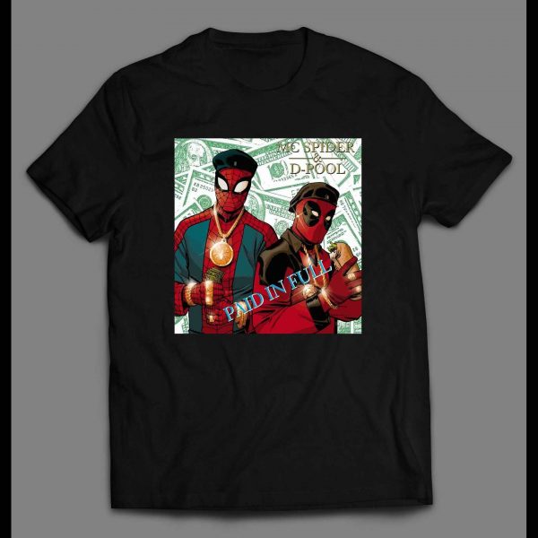 MC SPIDER AND D-POOL OLDSKOOL PAID IN FULL ALBUM PARODY ART SHIRT