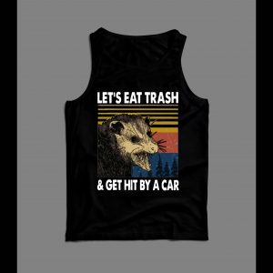 OPOSSUM LET'S EAT TRASH AND GET HIT BY A CAR MEN'S TANK TOP