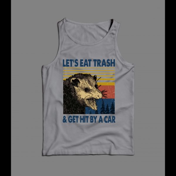 OPOSSUM LET'S EAT TRASH AND GET HIT BY A CAR MEN'S TANK TOP