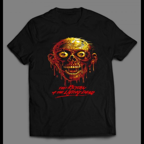 RETURN OF THE LIVING DEAD ZOMBIE ART SHIRT