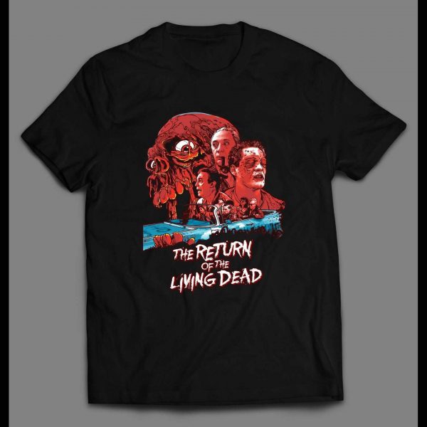 CULT CLASSIC RETURN OF THE LIVING DEAD POSTER ART SHIRT