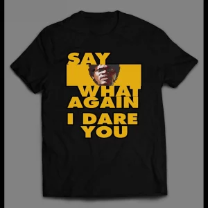 JULES "SAY WANT AGAIN I DARE YOU" CUSTOM PULP ART SHIRT