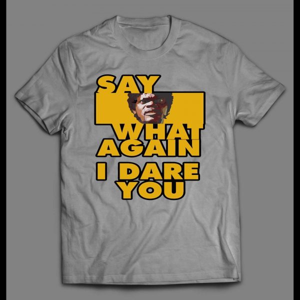 JULES "SAY WANT AGAIN I DARE YOU" CUSTOM PULP ART SHIRT