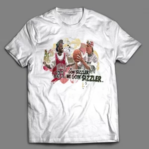 WHITE MEN CAN'T JUMP WE GOIN' SIZZLER PLAY BASKETBALL SHIRT