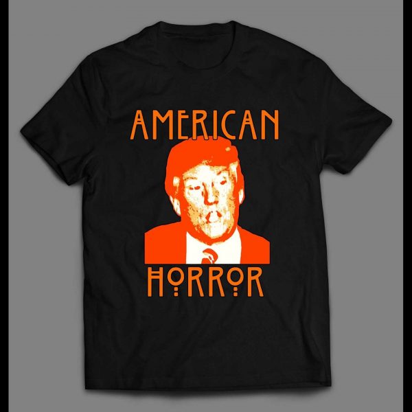 THE DONALD AMERICAN HORROR MOVIE PARODY HALLOWEEN SHIRT