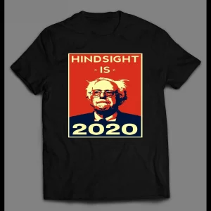 CRAZY BERN "HINDSIGHT 2020" POLITICAL PARODY SHIRT