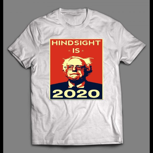 CRAZY BERN "HINDSIGHT 2020" POLITICAL PARODY SHIRT
