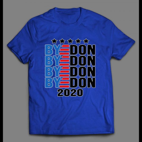 SLEEPY JOE "BYEDON" ANTI TRUMP POLITICAL CAMPAIGN SHIRT