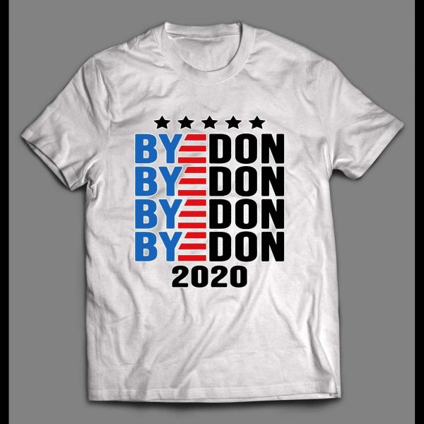 SLEEPY JOE "BYEDON" ANTI TRUMP POLITICAL CAMPAIGN SHIRT