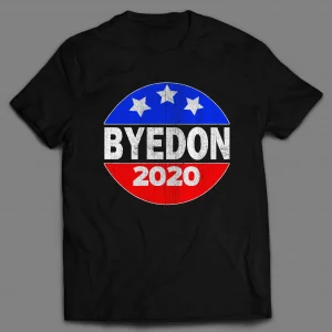 SLEEPY JOE "BYEDON 2020" POLITICAL CAMPAIGN SHIRT