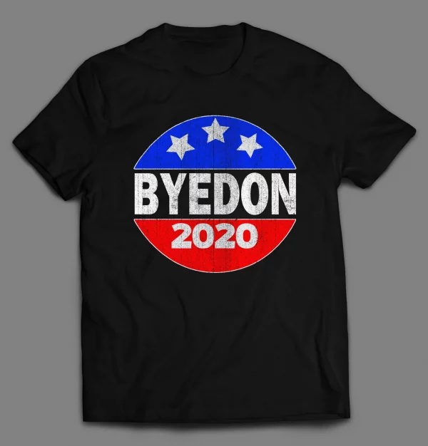 SLEEPY JOE "BYEDON 2020" POLITICAL CAMPAIGN SHIRT