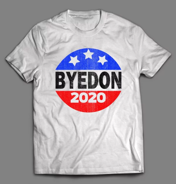 SLEEPY JOE "BYEDON 2020" POLITICAL CAMPAIGN SHIRT