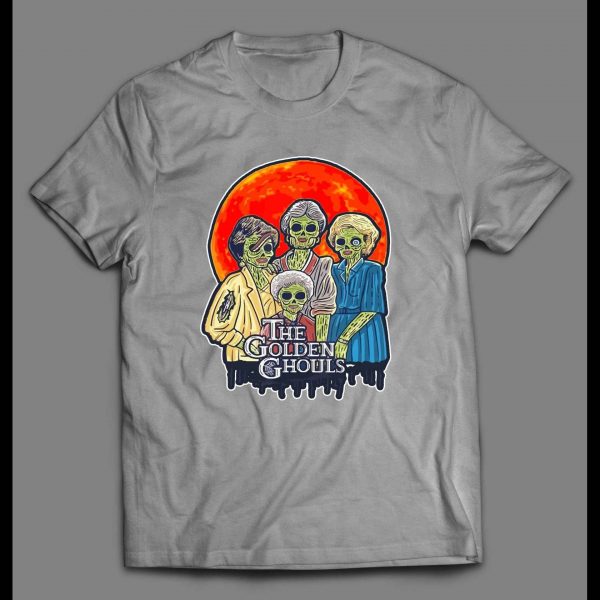 GOLDEN GHOULS TV SHOW PARODY HALLOWEEN SHIRT