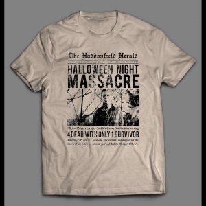 THE HALLOWEEN NIGHT MASSACRE HADDENFIELD HERALD ARTICLE SHIRT