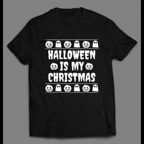 HALLOWEEN IS MY CHRISTMAS HIGH QUALITY MENS HALLOWEEN SHIRT