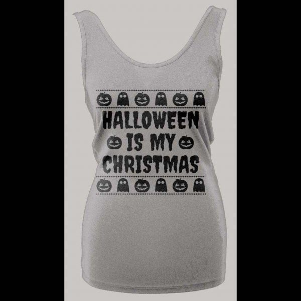 HALLOWEEN IS MY CHRISTMAS HIGH QUALITY LADIES TANK TOP
