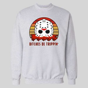 BITCHES BE TRIPPIN' HORROR MOVIE PARODY HALLOWEEN HOODIE / SWEATSHIRT