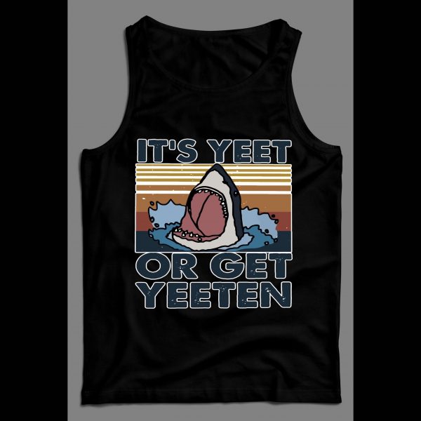IT'S YEET OR GET YEETEN JAWS PARODY HIGH QUALITY MENS TANK TOP