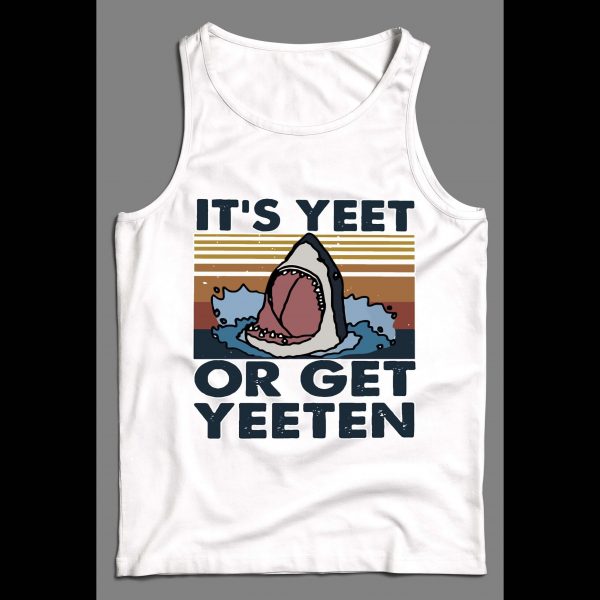 IT'S YEET OR GET YEETEN JAWS PARODY HIGH QUALITY MENS TANK TOP