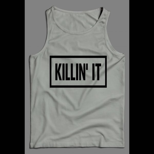 KILLIN' IT HIGH QUALITY MEN'S TANK TOP