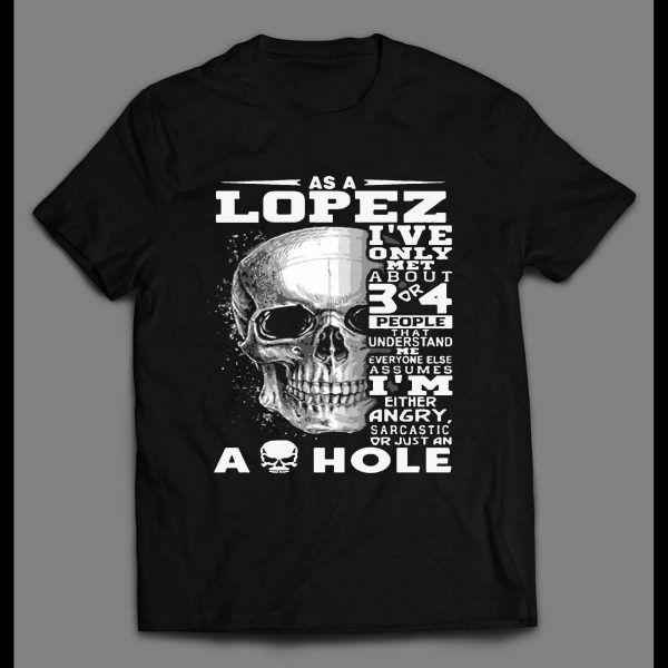 AS A (YOUR NAME) I'M AN ASSHOLE SKULL SHIRT