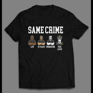 SOCIAL INJUSTICE "SAME CRIME DIFFERENT PUNISHMENTS" SHIRT