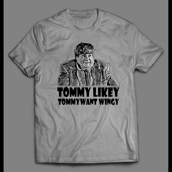 TOMMY BOY CHRIS FARLEY TOMMY LIKEY SHIRT