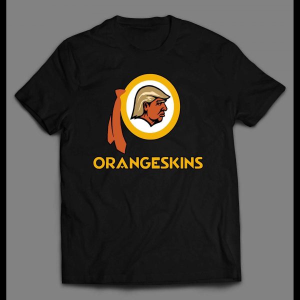 WASHINGTON ORANGESKINS THE DONALD FOOTBALL PARODY SHIRT
