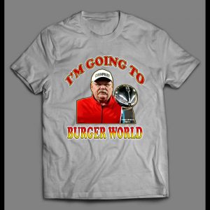 COACH ANDY I'M GOING TO BURGER WORLD HIGH QUALITY FOOTBALL SHIRT