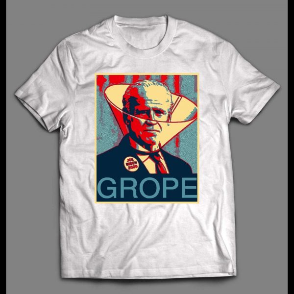 SLEEPY JOE GROPE POP ART POLITICAL POSTER SHIRT
