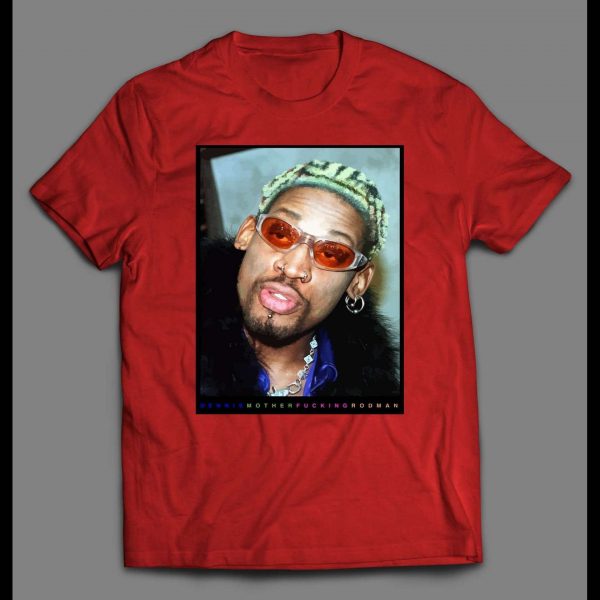 DENNIS MUTHERF*CKING HIGH QUALITY BASKETBALL SHIRT