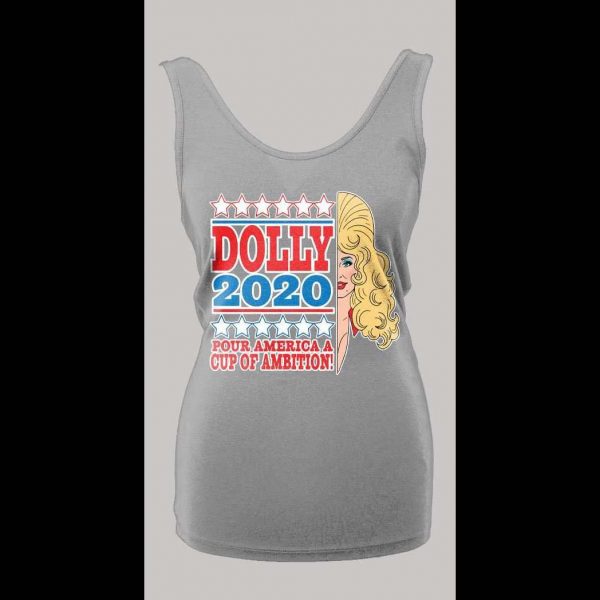 DOLLY PARTON POUR AMERICA A CUP OF AMBITION POLITICIAL PARODY LADIES TANK TOP