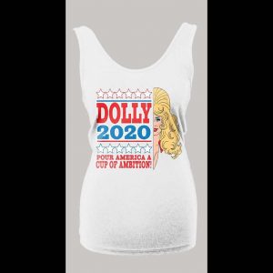 DOLLY PARTON POUR AMERICA A CUP OF AMBITION POLITICIAL PARODY LADIES TANK TOP