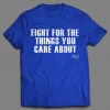 RBG RUTH BADER GINSBURG FIGHT FOR THE THINGS YOU CARE ABOUT SHIRT