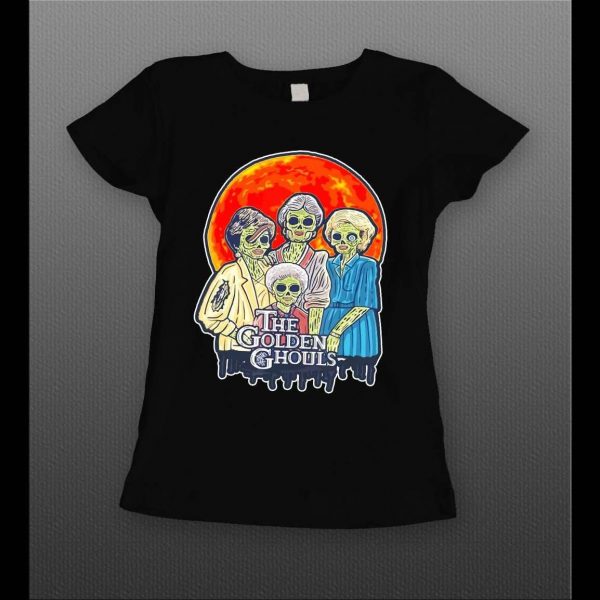 GOLDEN GHOULS X GOLDEN GIRLS PARODY HIGH QUALITY LADIES HALLOWEEN SHIRT