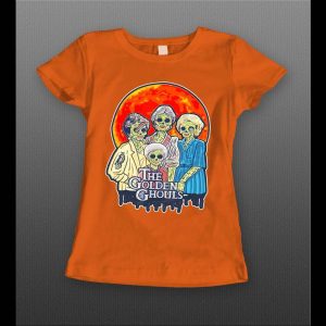 GOLDEN GHOULS X GOLDEN GIRLS PARODY HIGH QUALITY LADIES HALLOWEEN SHIRT
