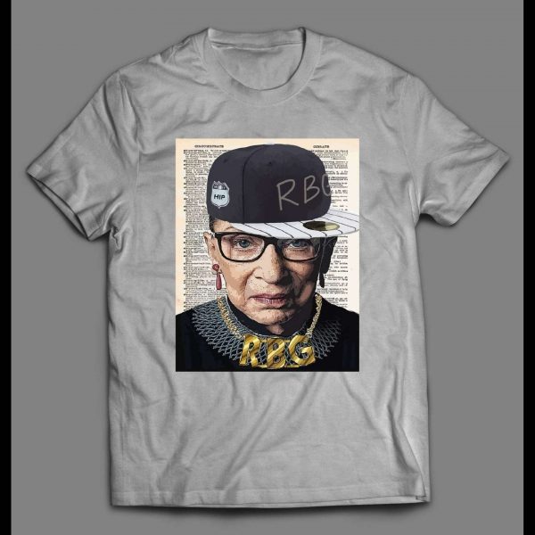 RBG RUTH BADER GINSBURG HIP HOP PARODY SHIRT