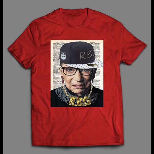 RBG RUTH BADER GINSBURG HIP HOP PARODY SHIRT