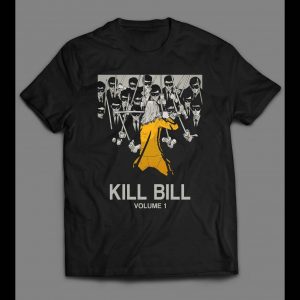KILL BILL VOL 1 REVENGE OF THE BRIDE MOVIE SHIRT