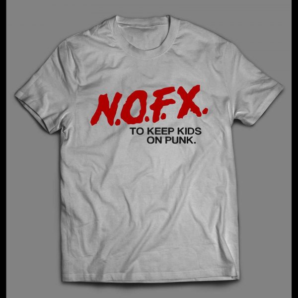 DARE TO KEEP KIDS ON PUNK MUSIC HIGH QUALITY SHIRT