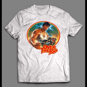 80s CLASSIC OVER THE TOP MOVIE HIGH QUALITY SHIRT