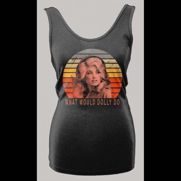 DOLLY PARTON WHAT WOULD DOLLY DO HIGH QUALITY LADIES TANK TOP